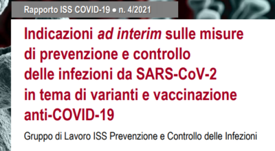 Indicazioni ad interim sulle misure di prevenzione e controllo delle infezioni da SARS-CoV-2 in tema di varianti e vaccinazione anti-COVID-19