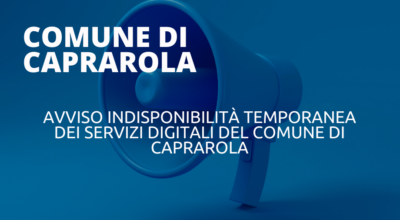 Comunicazione per indisponibilità temporanea dei servizi digitali del Comune di Caprarola