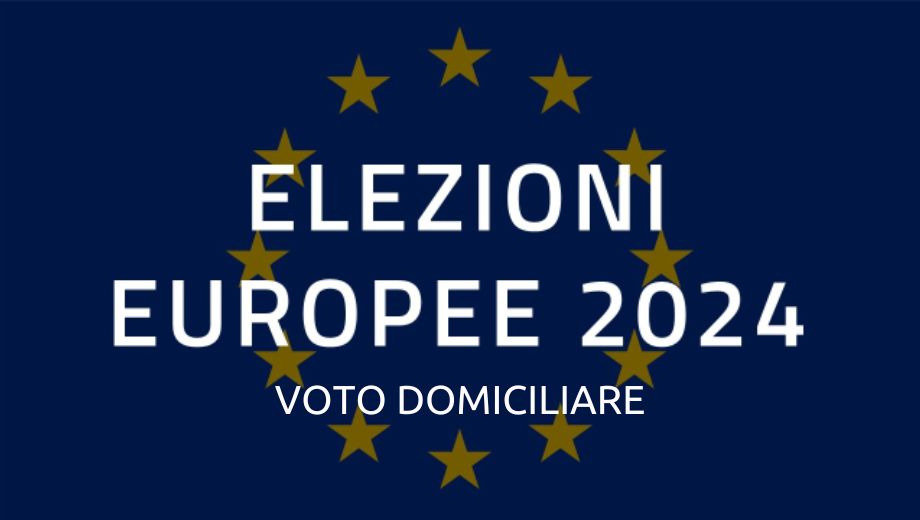 Elezioni Europee 2024, avviso voto domiciliare